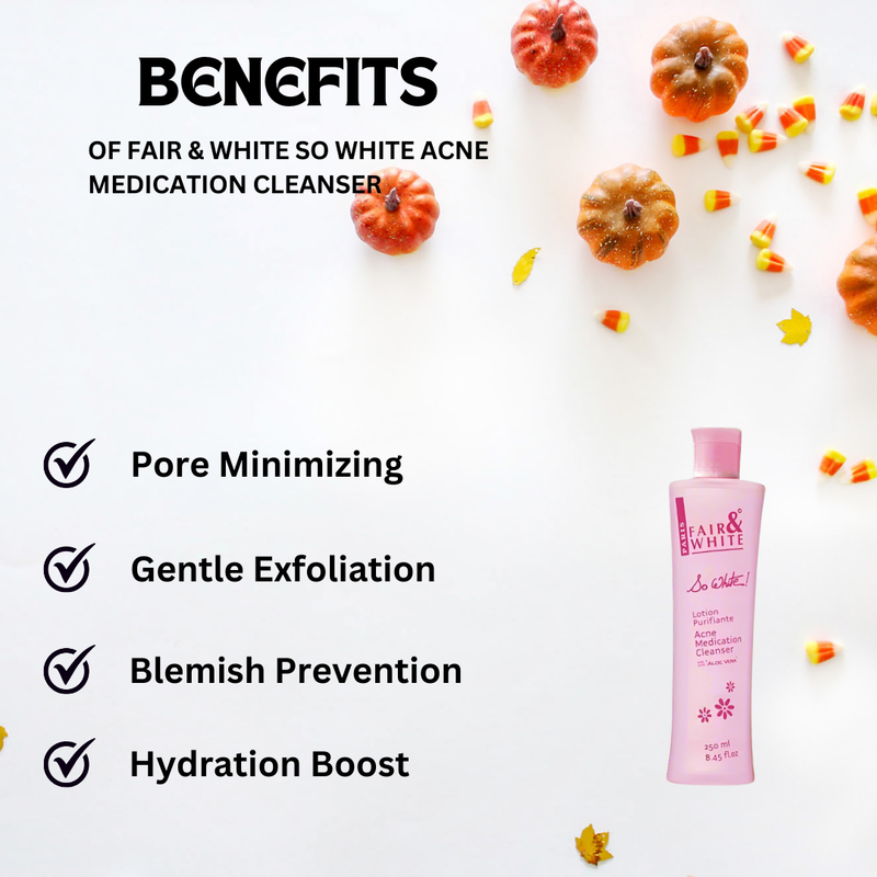 Fair & White So White Acne Medication Cleanser 250ml | 8.45oz