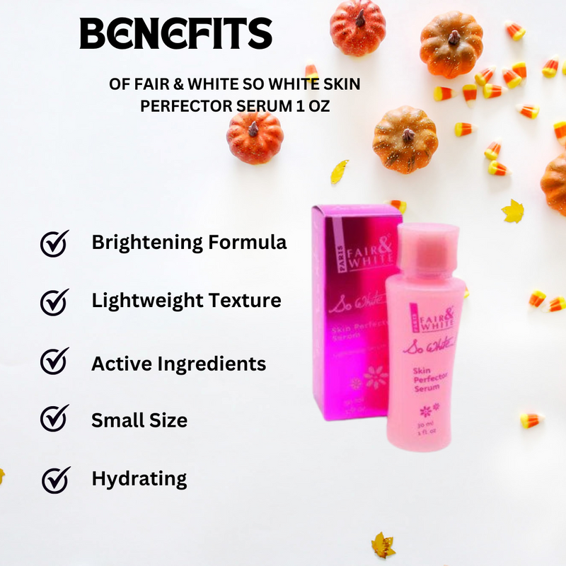 Fair & White So White Skin Perfector Serum 1 oz